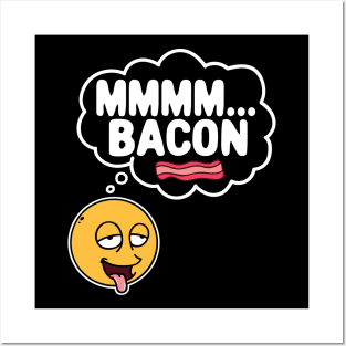 Mmmm Bacon Posters and Art